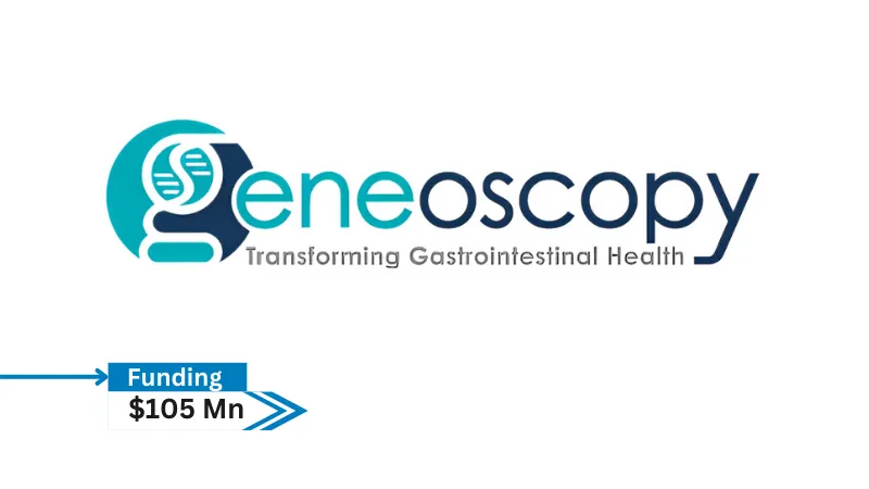 Geneoscopy, Inc., a life sciences company focused on developing diagnostic tests for the advancement of gastrointestinal health, announced the closing of a Series C funding round raising $105 million.