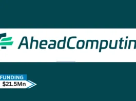 AheadComputing has secured $21.5Mn in seed funding to rapidly develop and commercialize its breakthrough microprocessor architecture designed to meet the new, unique computing demands across AI, cloud, and edge devices.