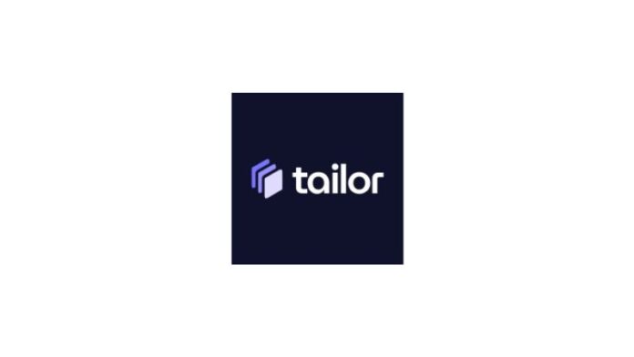 Tailor Closes Series A Funding; Brings Total to $37M