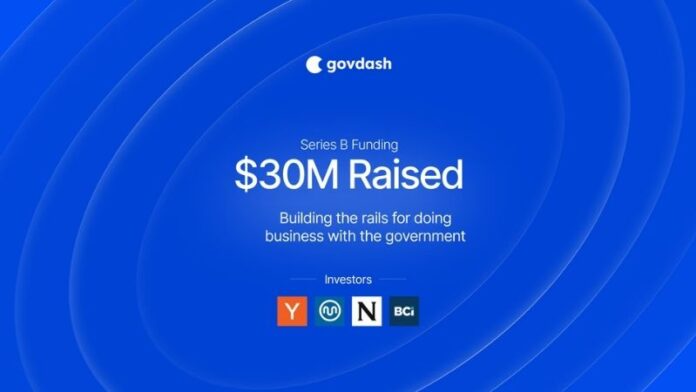 GovDash Raises $30M in Series B Funding