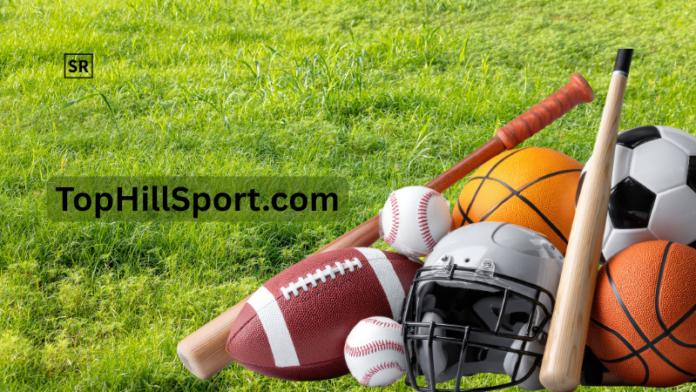 TopHillSport.com: Complete Guide to Sports, Technology and Business