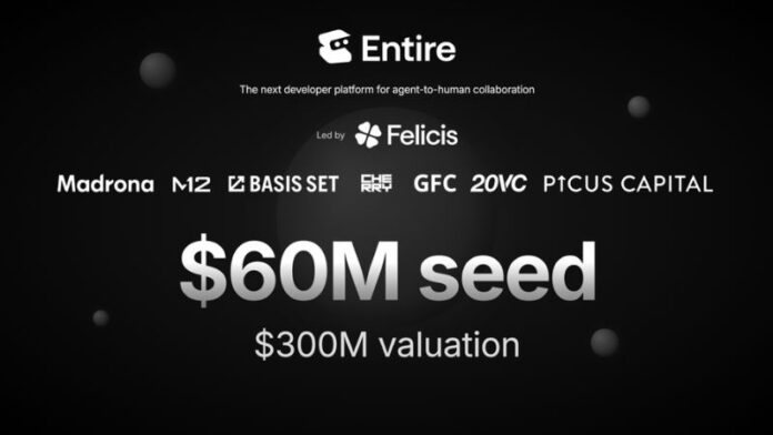 Entire Raises $60M in Seed Funding