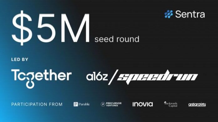 Sentra.app Raises $5M in Seed Funding