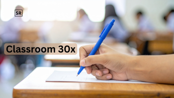 Classroom 30x