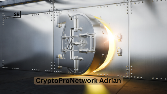 CryptoProNetwork Adrian