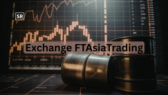 Exchange FTAsiaTrading