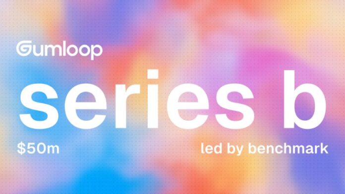 Gumloop Raises $50M in Series B Funding