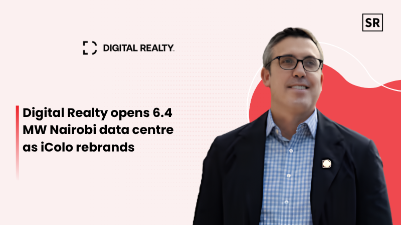 Digital Realty opens 6.4 MW Nairobi data centre as iColo rebrands